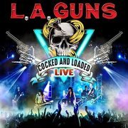 L.A. Guns - Cocked & Loaded Live (2021) Hi Res
