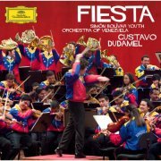 Simón Bolívar Youth Orchestra of Venezuela, Gustavo Dudamel - Fiesta (2008)