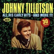 Johnny Tillotson - All His Early Hits - And More !!!! (1990)