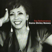 Dame Shirley Bassey - The Performance (2009) FLAC