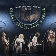 Crosby, Stills, Nash & Young - Winterland Arena 1972 (live) (2023)