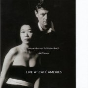 Alexander von Schlippenbach, Aki Takase - Live at Cafe Amores (2018)
