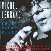 Michel Legrand - Four Piano Blues (1994)