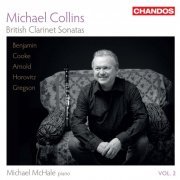 Michael Collins & Michael McHale - British Clarinet Sonatas, Volume 2 (2013) [Hi-Res]