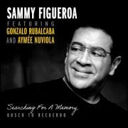 Sammy Figueroa - Searching For A Memory (2023) [Hi-Res]