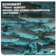 Boris Berezovsky, Soloists of Royal Opera House, Covent Garden - Schubert: Trout Quintet (2010)