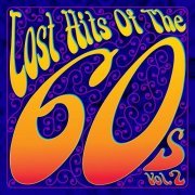 Various Artists - Lost Hits Of The 60's Vol. 2 (All Original Artists & Versions) (2012)