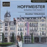Biliana Tzinlikova - Hoffmeister: Sonatas for Piano 1 (2014)