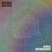 Der Nino aus Wien - Endlich Wienerlieder (2024) Hi-Res