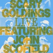 Scary Goldings - Scary Goldings: LIVE (2023) [Hi-Res]
