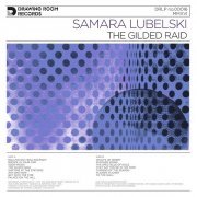 Samara Lubelski - The Gilded Raid (2018)