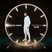 Craig David - The Time Is Now (Expanded Edition) (2018) [Hi-Res]