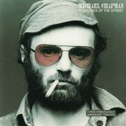 Michael Chapman - Pleasures Of The Street (1975) {2000, Remastered & Expanded Reissue}