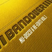 VA - Bandolier Nu-Disco & Re-Edits Vol.1 (2022)