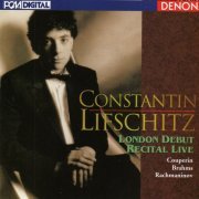 Konstantin Lifschitz - London Debut Recital Live (1996)