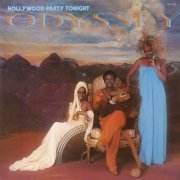 Odyssey - Hollywood Party Tonight (Expanded Edition) (1978)