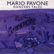 Mario Pavone - Dancers Tales (1997)