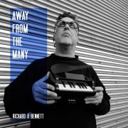 Richard X Bennett - Away From The Many (2019) [Hi-Res]