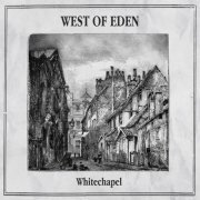West of Eden - Whitechapel (2024) [Hi-Res]