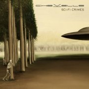 Chevelle - Sci-Fi Crimes (2009) FLAC