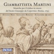 Ecclesia Nova, Concerto Romano, Alessandro Quarta - G.B. Martini: Musiche per il triduo in onore del beato Giuseppe da Copertino (Roma, 1753) (2024) [Hi-Res]