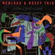 Brad Mehldau, Mario Rossy & Jorge Rossy - When I fall in love (1993)