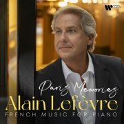 Alain Lefèvre - Paris Memories (2023) [Hi-Res]
