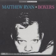 Matthew Ryan - Boxers (2014)