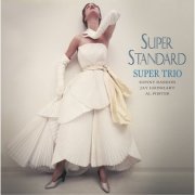 Super Trio - Super Standard (2015) Hi-Res