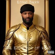 Edric Barr - The Emperor Of R&B (2024) Hi Res