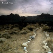 Travis & Fripp - Follow (2023) [Hi-Res]