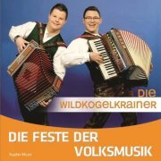Die Wildkogelkrainer - Die Feste der Vsikolksmu (2024)