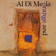 Al Di Meola - Orange And Blue (1994)
