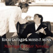 Rocio Guitard, Moises P. Monk - Marriage & Other Novellas (2015)