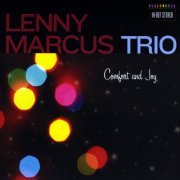 Lenny Marcus Trio - Comfort and Joy (2009)