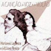 Marianna Leporace - A Canção, a Voz e o Violão (2011)