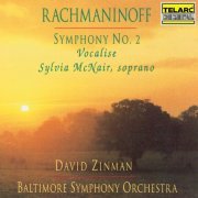 David Zinman - Rachmaninoff: Symphony No. 2 in E Minor, Op. 27 & Vocalise, Op. 34 No. 14 (1992)