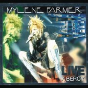 Mylene Farmer - Live A Bercy (2CD) (1997) CD-Rip