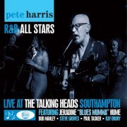 The Pete Harris R&B All Stars - Live At The Talking Heads (2015)