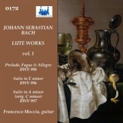 Francesco Moccia - Johann Sebastian Bach Luke Works Vol 1 (Studio Recording) (2024)