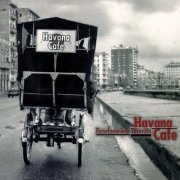 Barbarito Torres - Havana Café (1999) (US, Atlantic 831832) [CD-Rip]