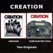 Creation - Creation / Pure Electric Soul (Reissue) (1975-77/2005)