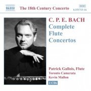 Patrick Gallois, Toronto Chamber Orchestra, Kevin Mallon - C.P.E Bach: Flute Concertos (2002)