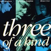Peter Madsen, Dwayne Dolphin, Bruce Cox - Three Of A Kind (1994)