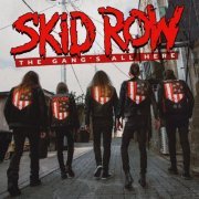 Skid Row - The Gang's All Here (2022) [Hi-Res]