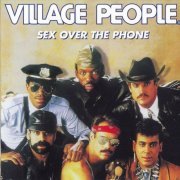 Village People - Sex Over The Phone (1985/2002)