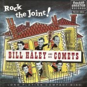 Bill Haley & His Comets - Rock The Joint! (Reissue) (1989)