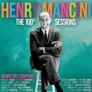 Henry Mancini - The Henry Mancini 100th Sessions: Henry Has Company (2024)