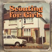 Scouting For Girls - The Place We Used to Meet (2023)