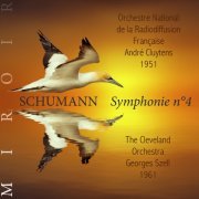 Andre Cluytens - Schumann : symphonie n°4 (Miroir) (2020)